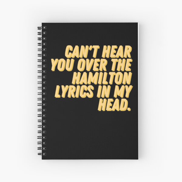 Item preview, Cant hear you over the Hamilton lyrics in my head designed and sold by relee2.