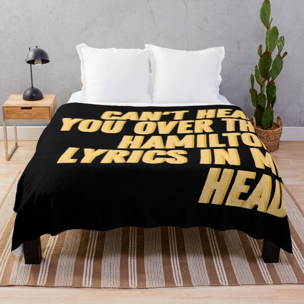 Item preview, Cant hear you over the Hamilton lyrics in my head designed and sold by relee2.