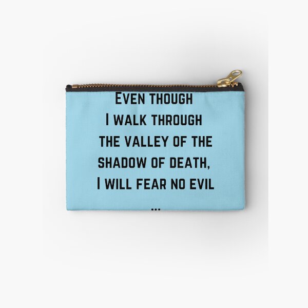 Item preview, Even Though I Walk Through The Valley Of The Shadow Of Death, I Will Fear No Evil ... (Black) designed and sold by OneCherubim.