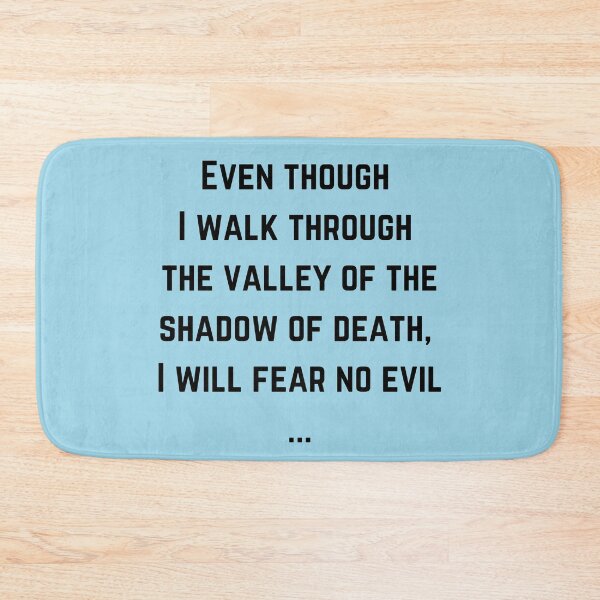 Item preview, Even Though I Walk Through The Valley Of The Shadow Of Death, I Will Fear No Evil ... (Black) designed and sold by OneCherubim.