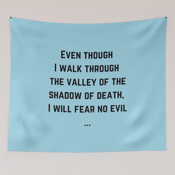 Item preview, Even Though I Walk Through The Valley Of The Shadow Of Death, I Will Fear No Evil ... (Black) designed and sold by OneCherubim.