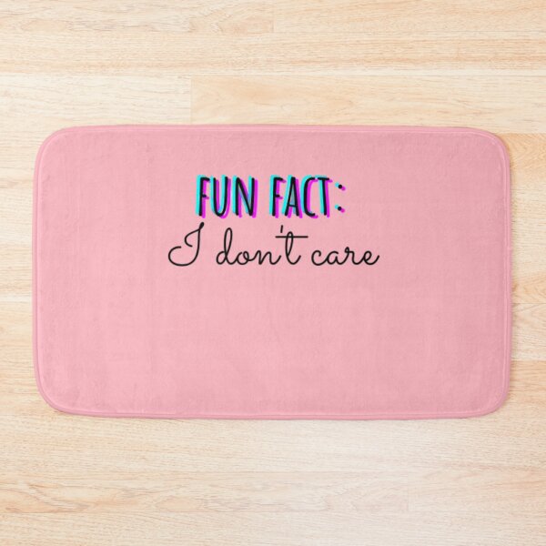Item preview, Fun Fact: I Don't Care , Inspirational Shirt, Gift For Friend, Funny Quotes For Women, Funny Mom , Sayings,   designed and sold by Just Smile.