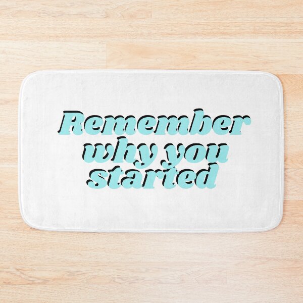 Item preview, Remember why you started - Blue  designed and sold by KarolinaPaz.