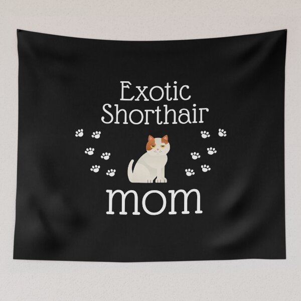 Item preview, Exotic Shorthair Mom designed and sold by Beyond Words.