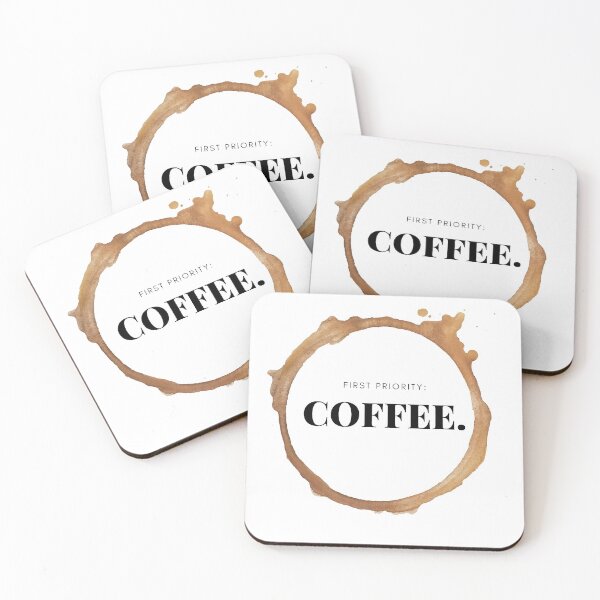 Item preview, First Priority: Coffee (black text) designed and sold by wellsaidsir.