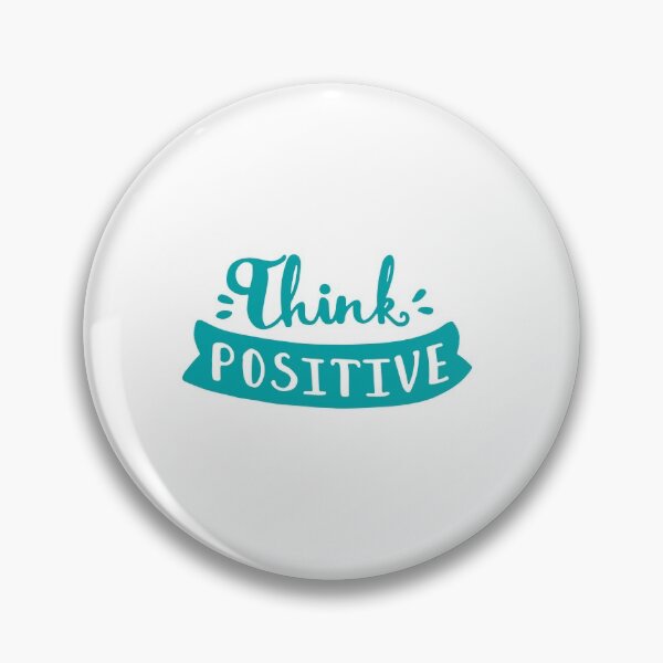 Item preview, Think Positive, Be Positive Always designed and sold by So Witcasm ?.