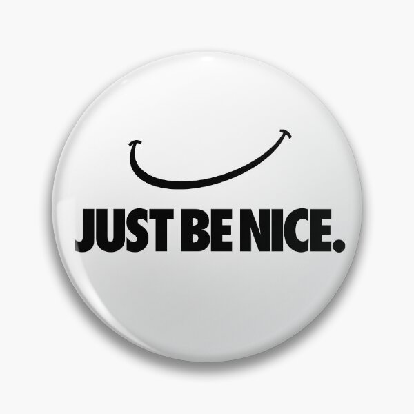 Item preview, Just Be Nice designed and sold by drawbey.