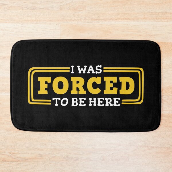 Item preview, I Was Forced to be Here designed and sold by Olipop.