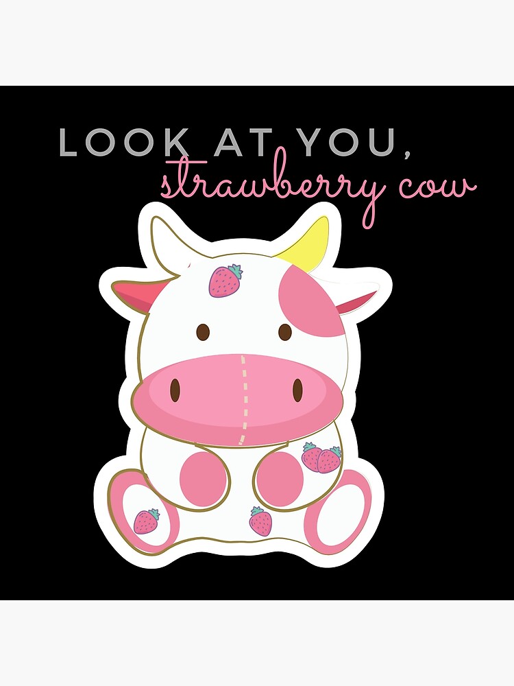 Strawberry Cow (FULL SONG)- Lyrics  look at you strawberry cow 