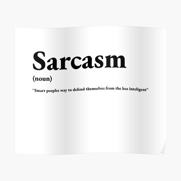 The definition of sarcasm 