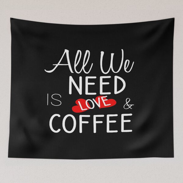 Item preview, All You Need is Love and Coffee designed and sold by MR20.