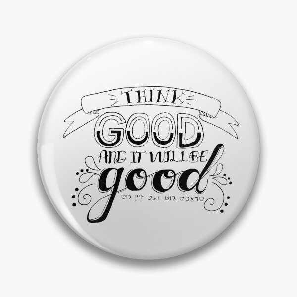Item preview, Think Good and it will Be Good 3rd Ed. designed and sold by ChaiJewishGirls.