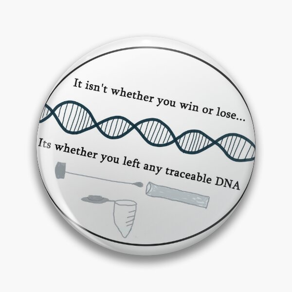 Item preview, It isn't whether you win or lose... Its whether you left any traceable DNA designed and sold by estev.