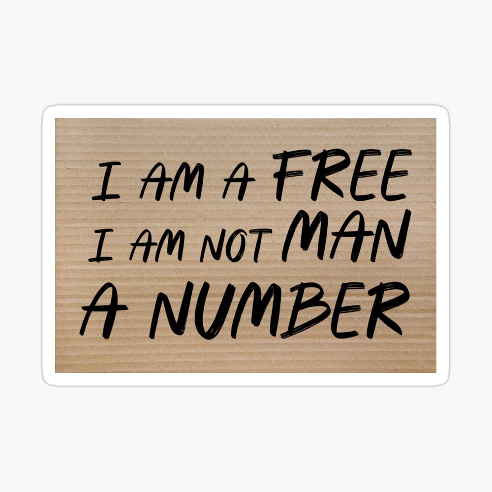 I Am A Free I Am Not Man A Number Cardboard Sign Mask By Dirimir Redbubble