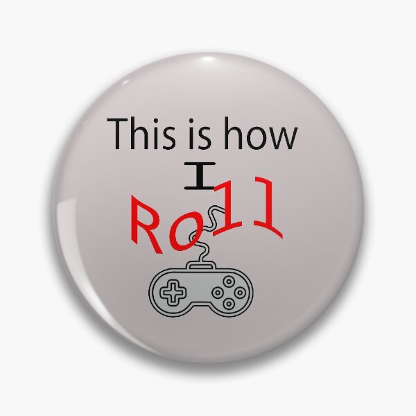 Item preview, This is how I roll Gamer Gaming t-shirt designed and sold by JAZTshirt.