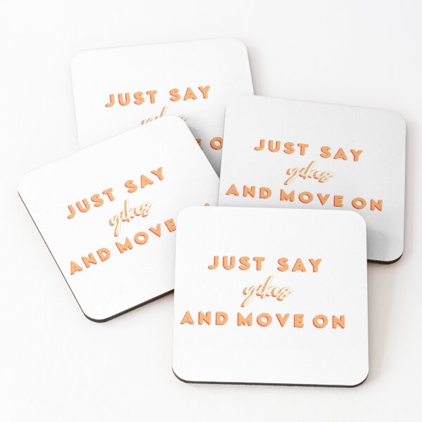 Item preview, Just Say Yikes and Move On designed and sold by 12talbo.