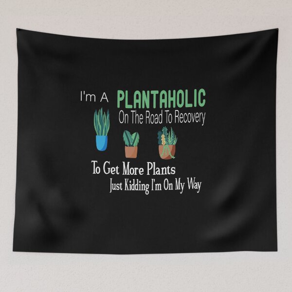 Item preview, I'm a Plantaholic On The Road to Recovery designed and sold by alikassi.