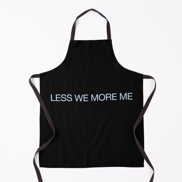 Item preview, Quote: Less we, more me. designed and sold by PrintPit.