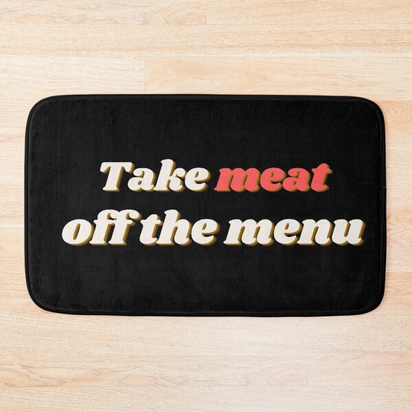 Item preview, Take meat off the menu designed and sold by xagta10.