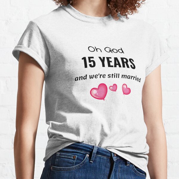 15 year anniversary shirts