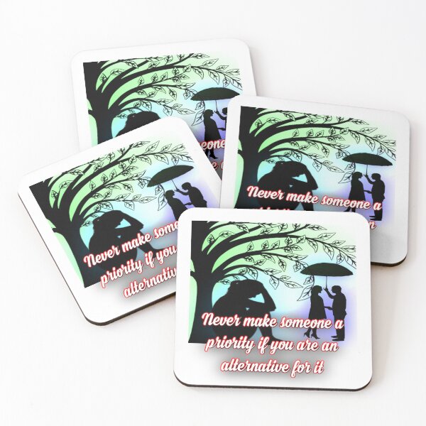 Item preview, Never make someone a priority if you are an alternative for it designed and sold by Alexaksil.