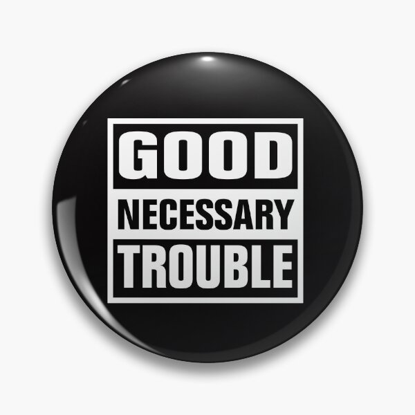 Item preview, Good Necessary Trouble John Lewis vintage designed and sold by Andrea Lina.
