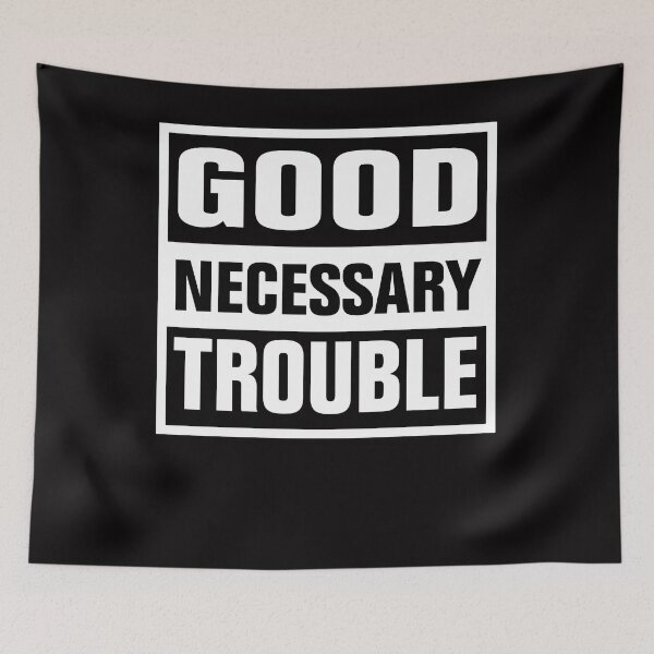 Item preview, Good Necessary Trouble John Lewis vintage designed and sold by Andrea Lina.