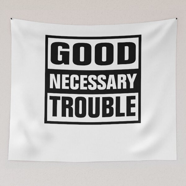 Item preview, Good Necessary Trouble John Lewis vintage designed and sold by Andrea Lina.