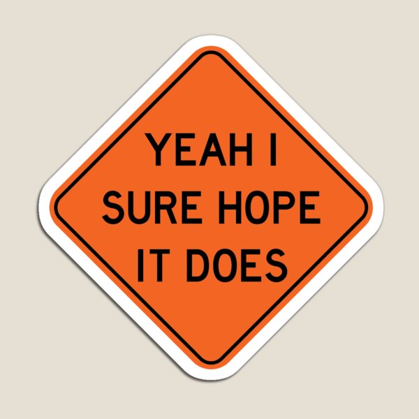 Vine Road Work Ahead Magnet