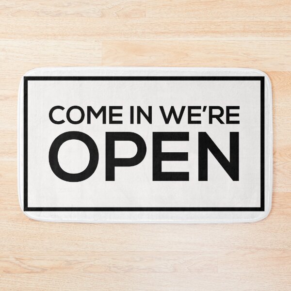 Item preview, Come In We're Open designed and sold by Corbitron.