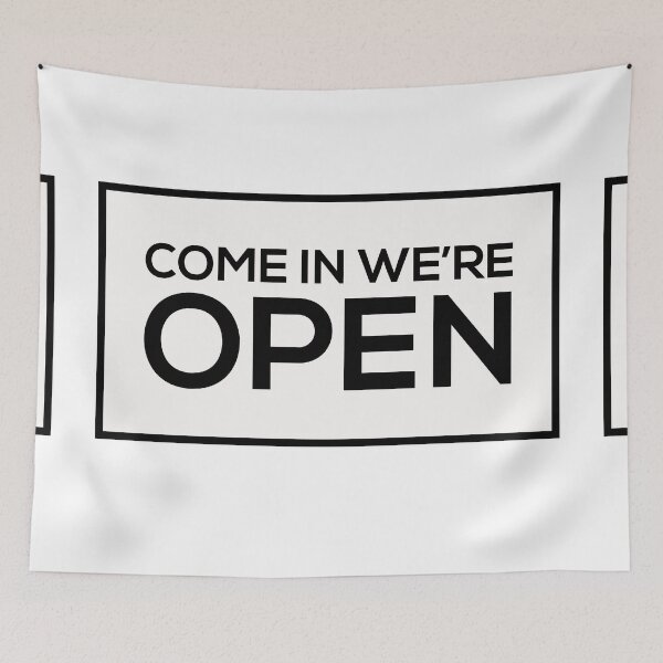 Item preview, Come In We're Open designed and sold by Corbitron.