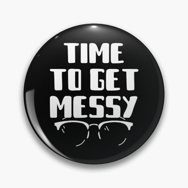 Item preview, Time to get messy  designed and sold by CeasarBratz.