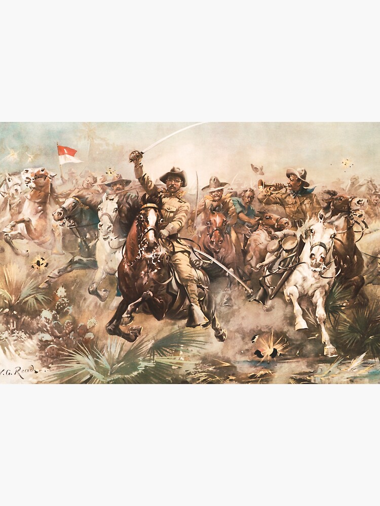 Teddy Roosevelt and The Rough Riders Charging Into Battle by warishellstore