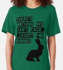 Camiseta ajustada No hay nada que no podamos enfrentar ... excepto por los conejitos
