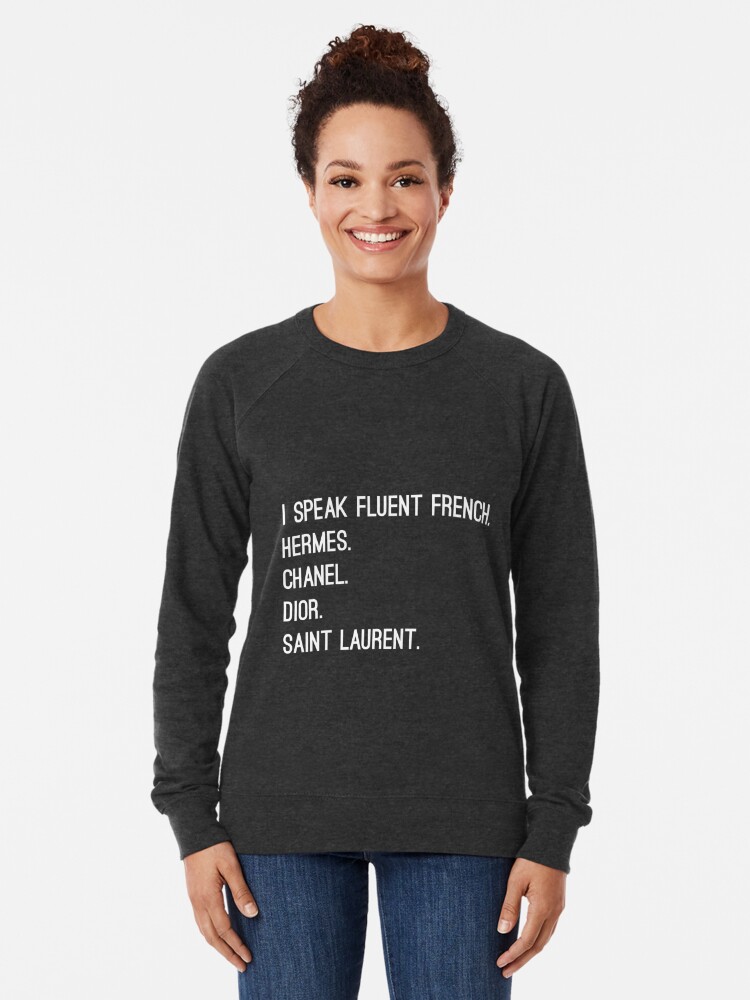 I Speak Fluent French Lightweight Sweatshirt for Sale by shopitiy