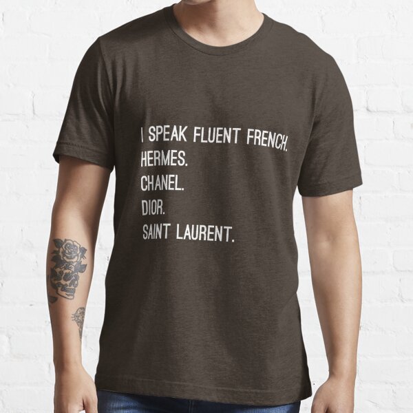 I Speak Fluent French Essential T-Shirt for Sale by shopitiy