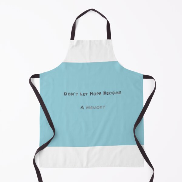 Item preview, Don't Let Hope Become a Memory designed and sold by JoeyD-Stabbie.