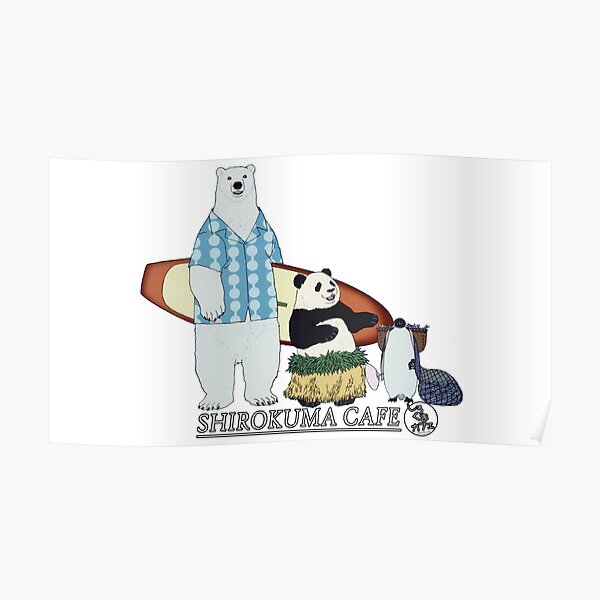 Shirokuma Cafe Poster By Generalilya Redbubble