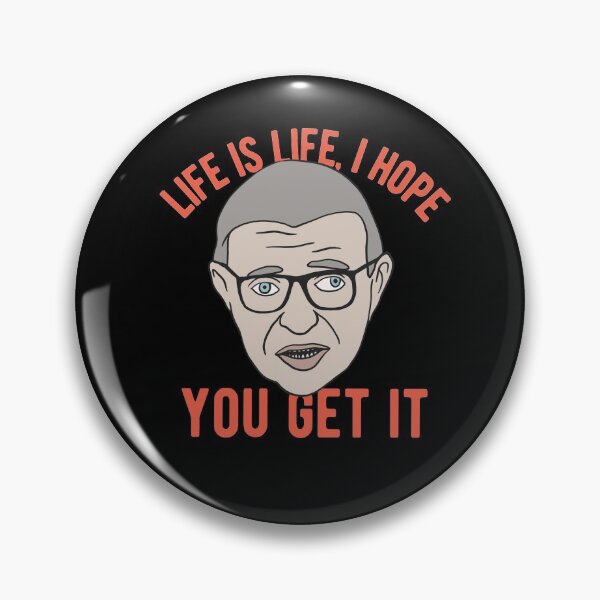 Item preview, Sartre - Life Is Life I Hope You Get It designed and sold by CanadianUnicorn.