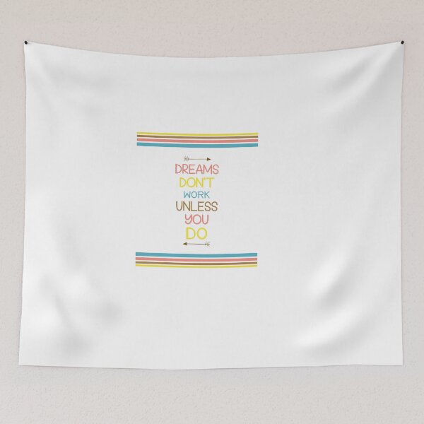 Item preview, dreams don't work unless you do caption designed and sold by bhavyaarts.
