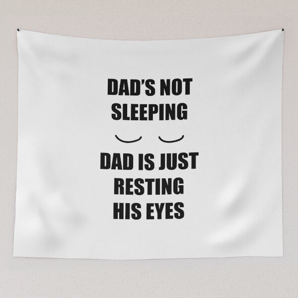 Item preview, daddy sleep humor designed and sold by Catcrea.