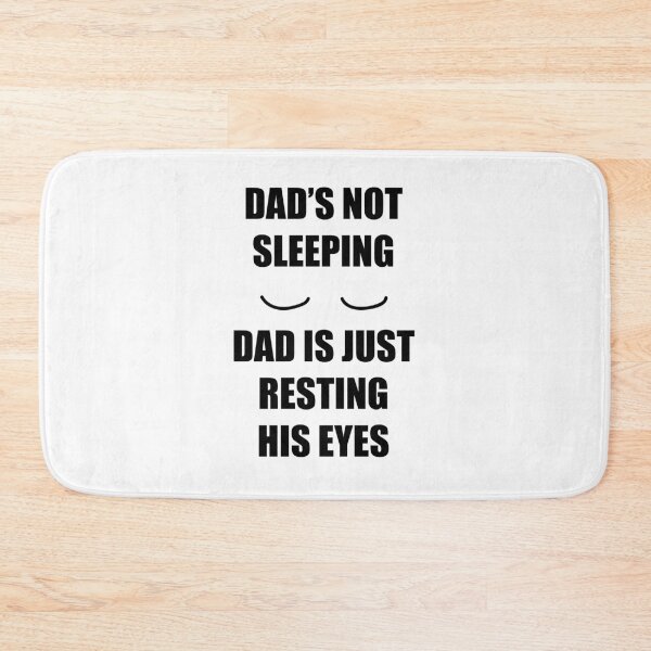 Item preview, daddy sleep humor designed and sold by Catcrea.