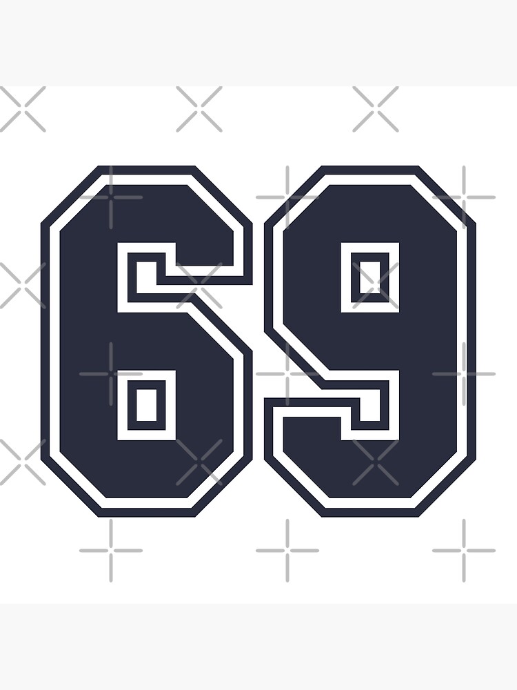 "69 Sports Number SixtyNine" Poster for Sale by HelloFromAja Redbubble
