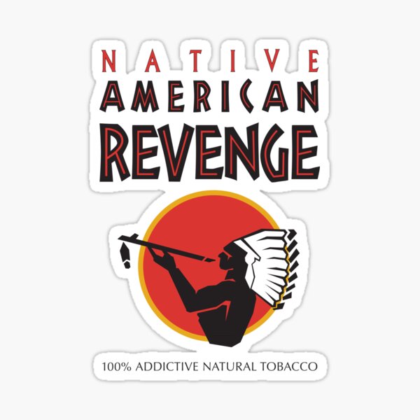 Native American Revenge II Sticker