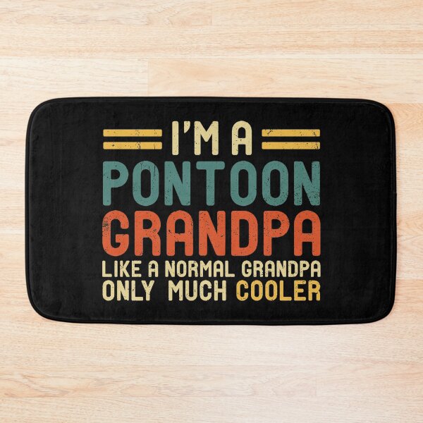 Item preview, Im a Pontoon Grandpa  designed and sold by KunKhalil.