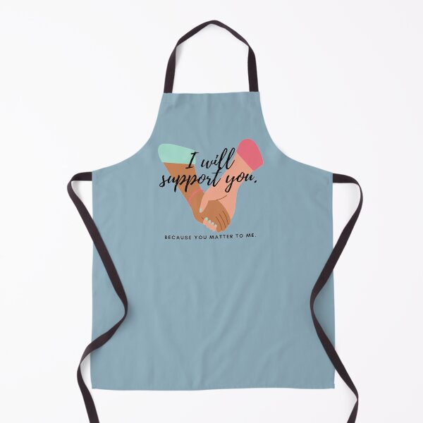 Item preview, I will support you, you matter to me. designed and sold by PaperDreamPod.