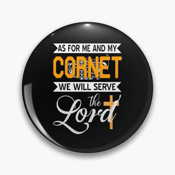 Item preview, As for me and my Cornet we will serve the Lord designed and sold by NeXore.