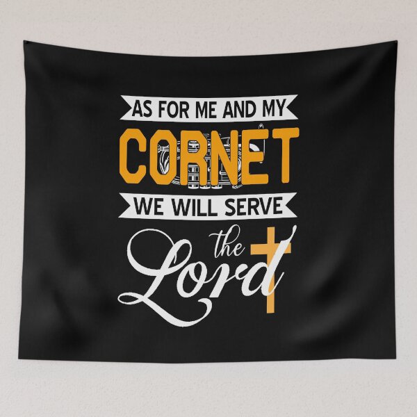 Item preview, As for me and my Cornet we will serve the Lord designed and sold by NeXore.