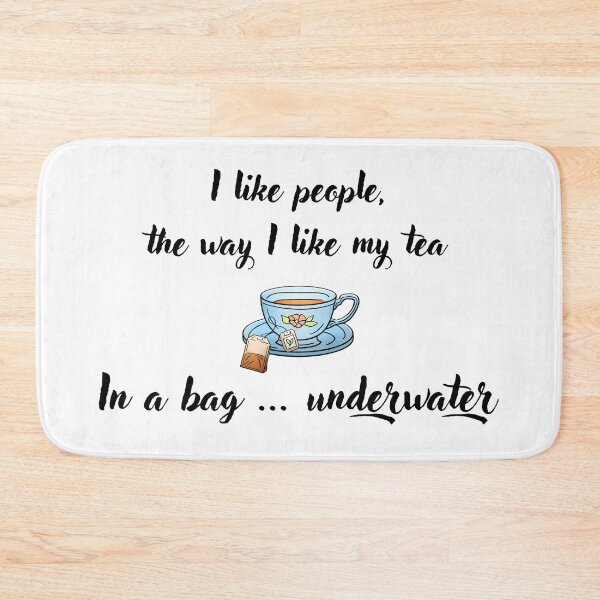 Item preview, I Like People, the way I Like My Tea designed and sold by imphavok.