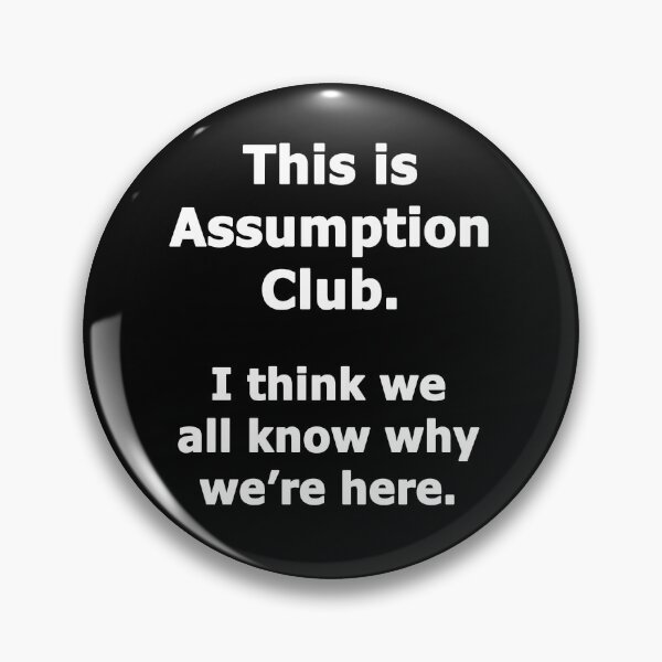 Item preview, Assumption Club designed and sold by Chris  Bradshaw.